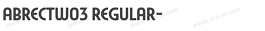 AbrectW03 Regular字体转换 AbrectW03 Regular字体转换